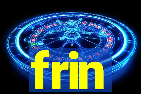 frin