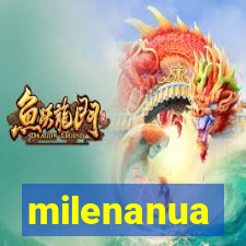 milenanua