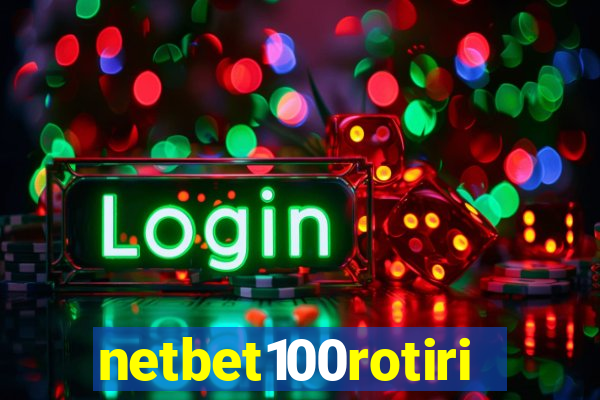 netbet100rotiri