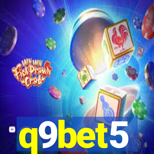 q9bet5