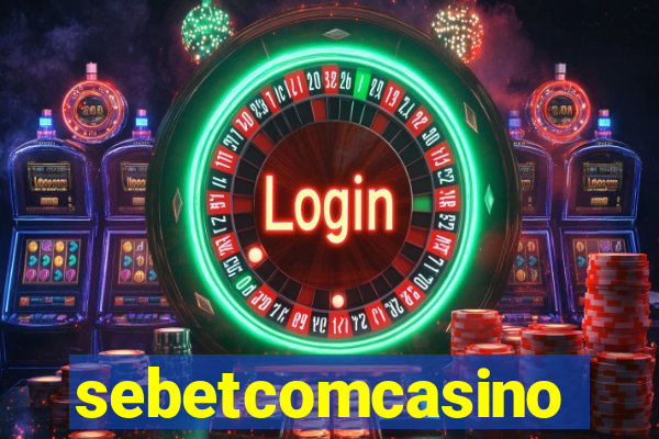 sebetcomcasino