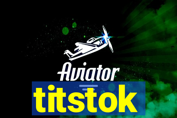 titstok