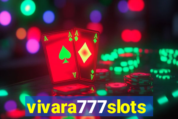 vivara777slots