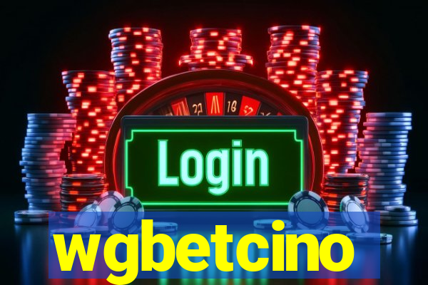 wgbetcino