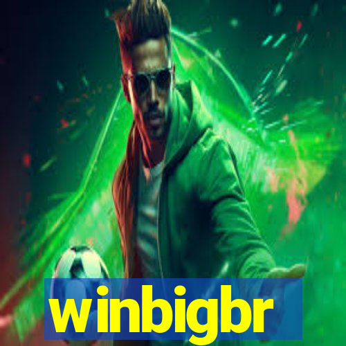 winbigbr