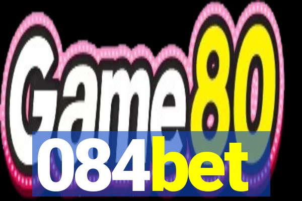 084bet