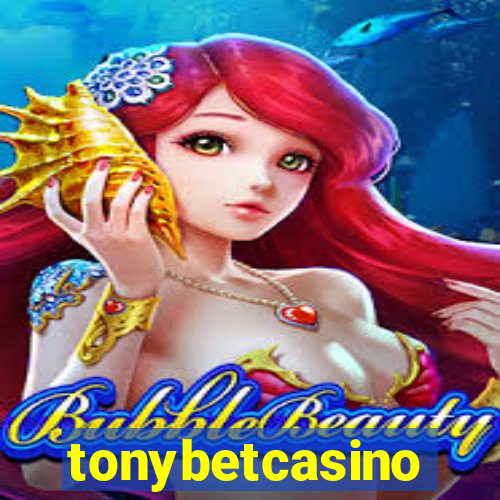 tonybetcasino