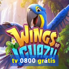 tv 0800 grátis