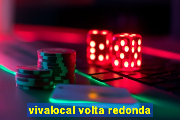 vivalocal volta redonda