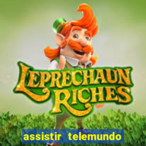 assistir telemundo no brasil