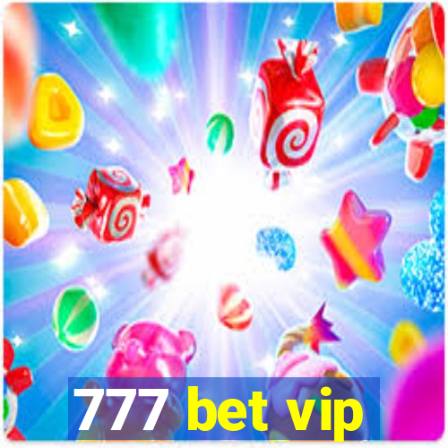 777 bet vip