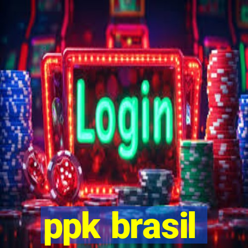 ppk brasil