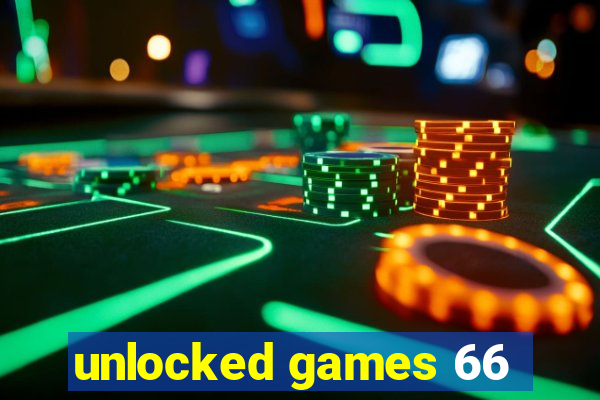 unlocked games 66