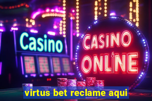 virtus bet reclame aqui