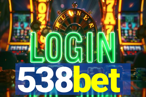 538bet