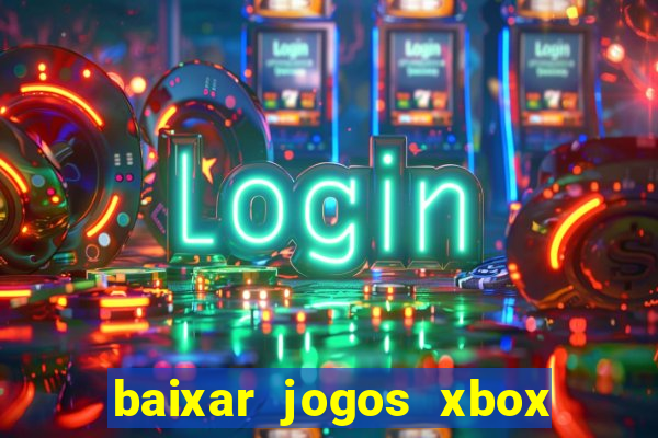 baixar jogos xbox 360 rgh torrent