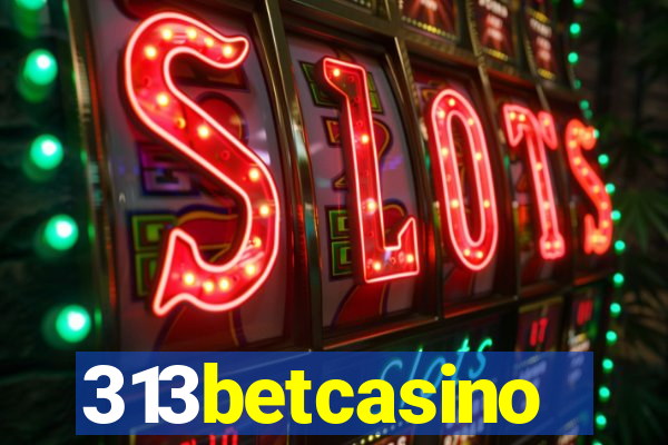 313betcasino