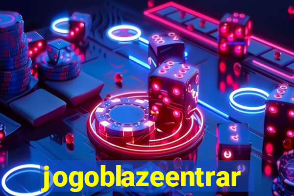 jogoblazeentrar