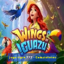 jogo tigre 777 - Cemstoretec