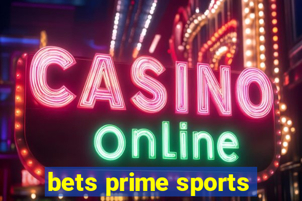 bets prime sports