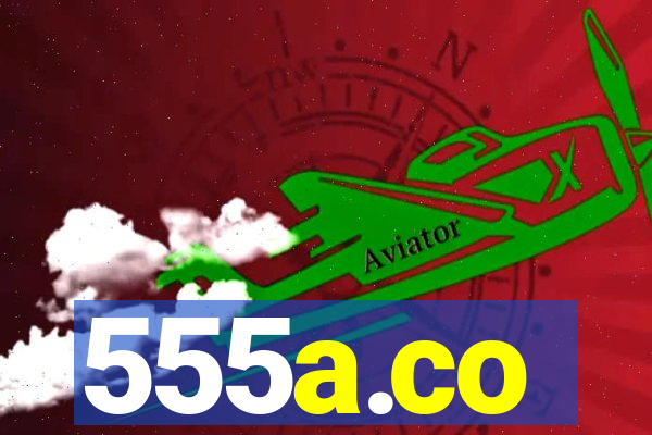 555a.co