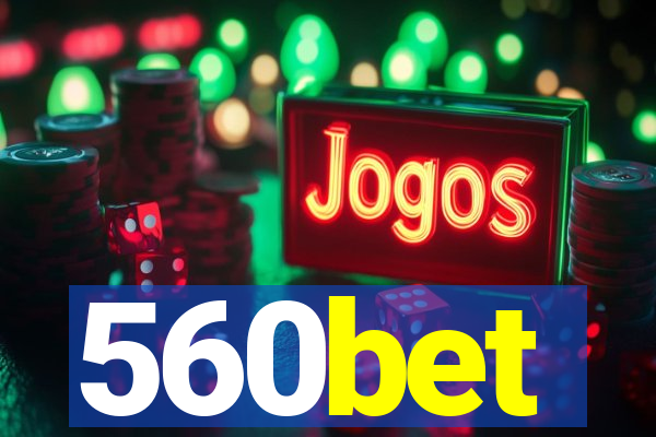 560bet