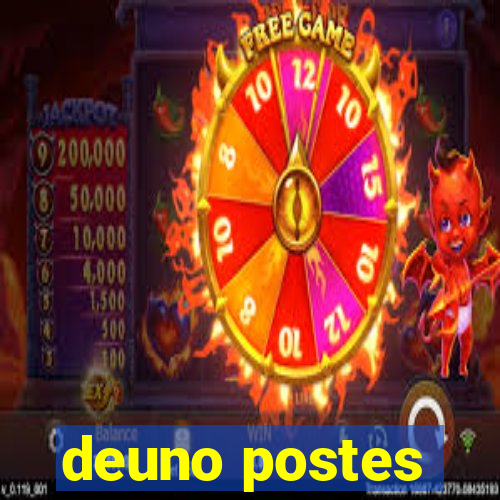 deuno postes