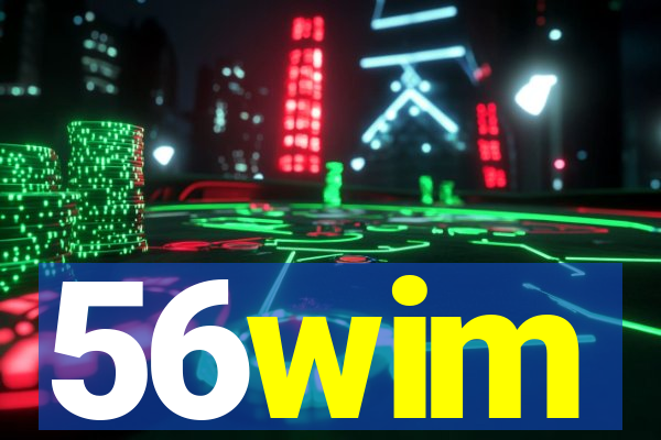 56wim