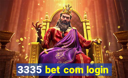 3335 bet com login