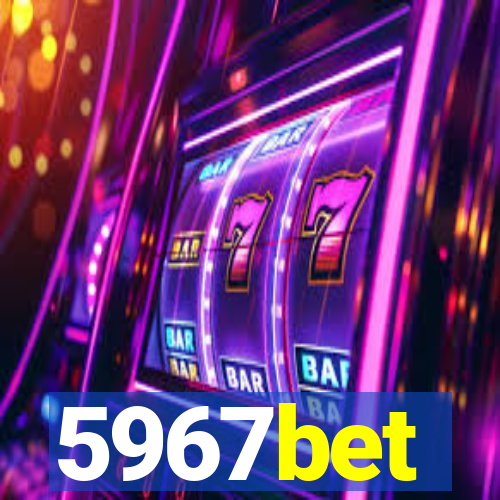 5967bet