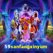 59sanfangxinyuming.com