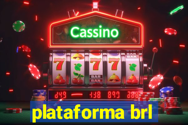 plataforma brl