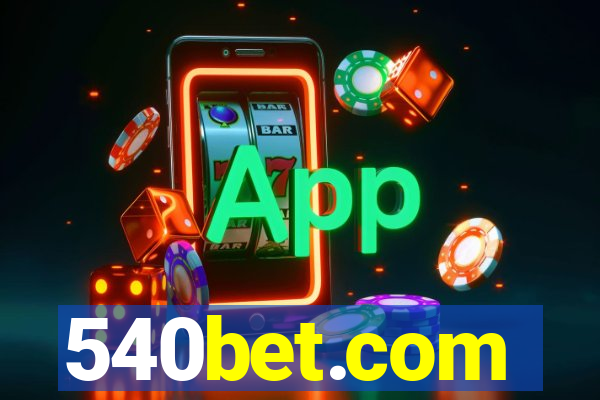 540bet.com