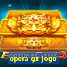 opera gx jogo