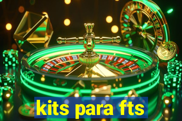 kits para fts