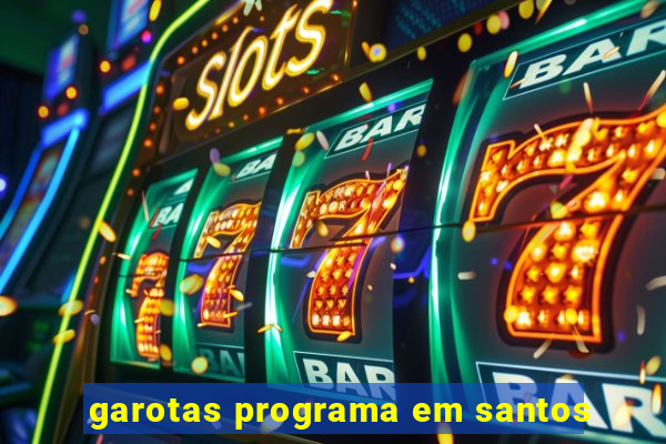 garotas programa em santos