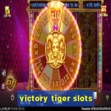 victory tiger slots