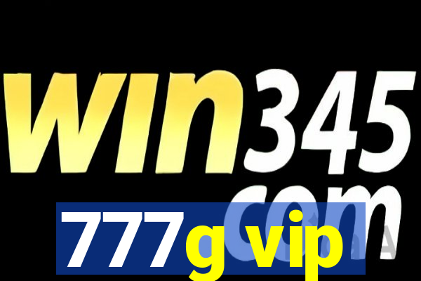 777g vip