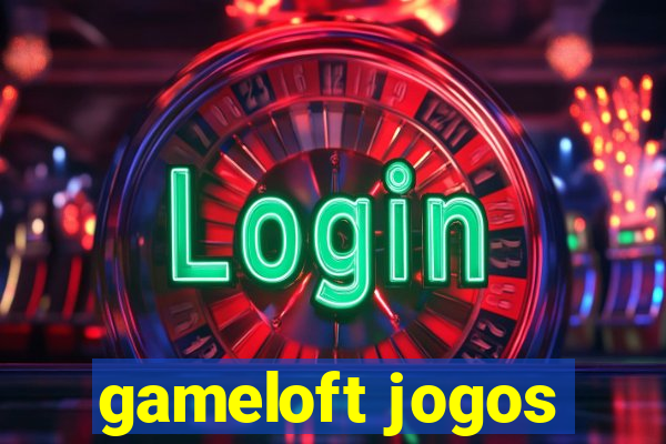 gameloft jogos