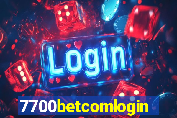 7700betcomlogin