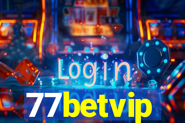 77betvip