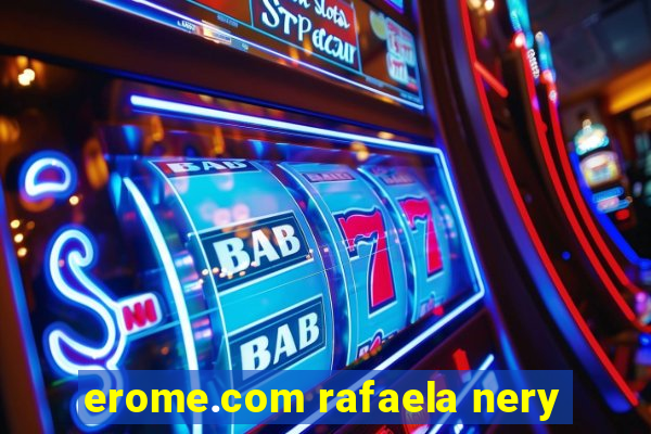 erome.com rafaela nery