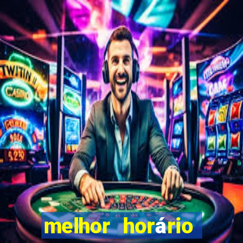 melhor horário para jogar fortune ox madrugada