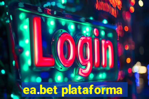 ea.bet plataforma