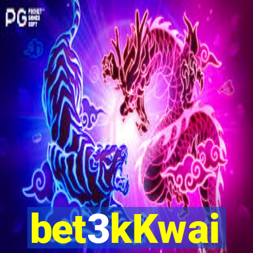 bet3kKwai