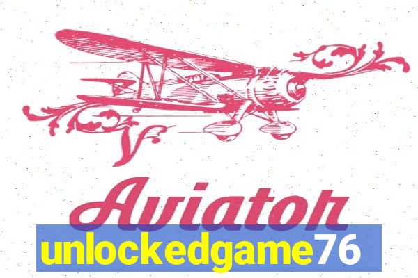 unlockedgame76