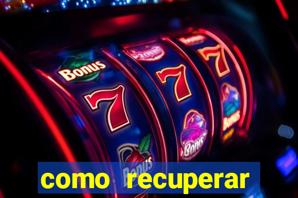 como recuperar conta no 7games