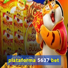 plataforma 5637 bet