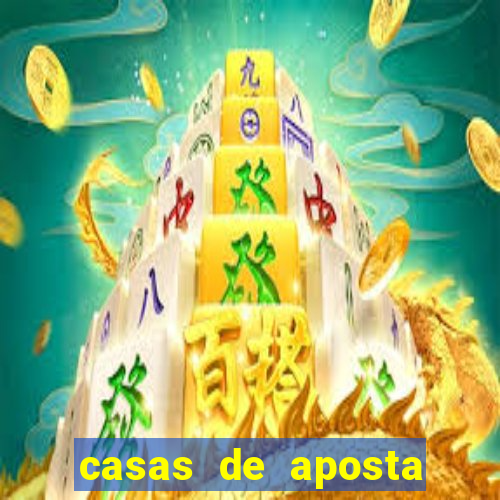 casas de aposta deposito minimo 1 real