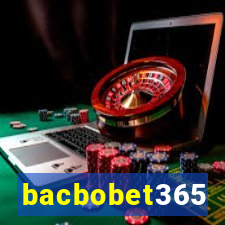 bacbobet365